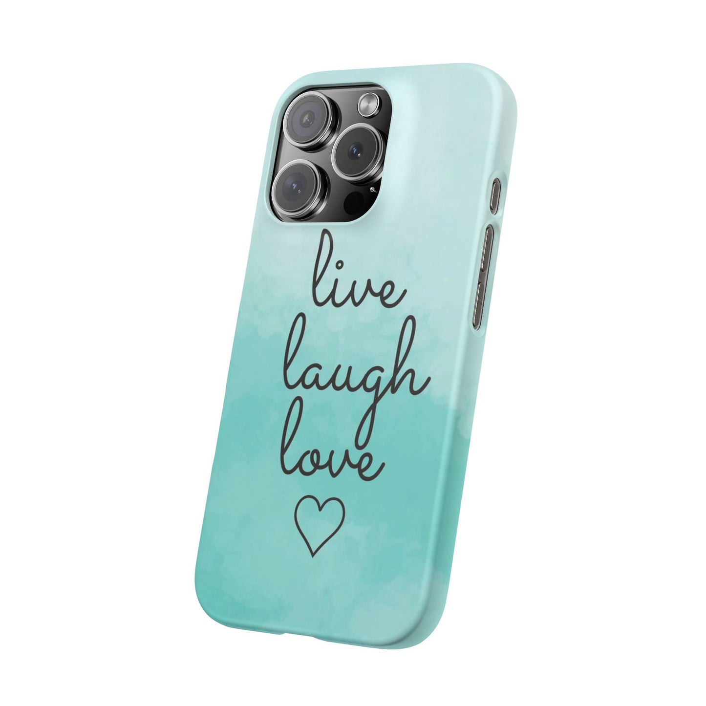 Live Laugh Love Slim Cases - FC-111