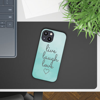 Live Laugh Love Slim Cases - FC-111