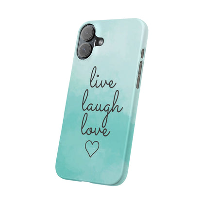 Live Laugh Love Slim Cases - FC-111