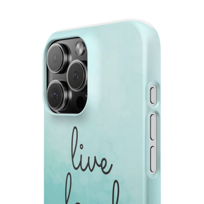 Live Laugh Love Slim Cases - FC-111