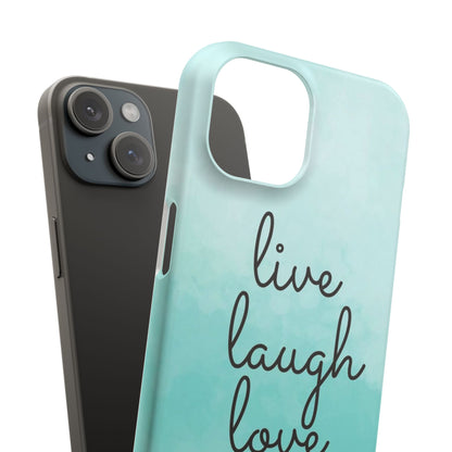 Live Laugh Love Slim Cases - FC-111