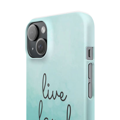 Live Laugh Love Slim Cases - FC-111