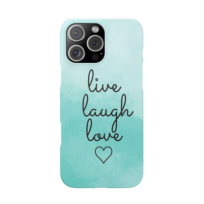 Live Laugh Love Slim Cases - FC-111