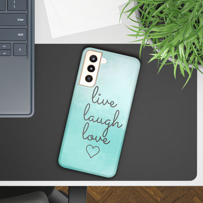 Live Laugh Love Slim Cases - FC-111