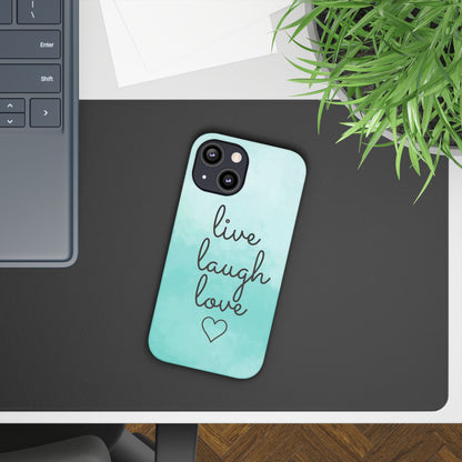 Live Laugh Love Slim Cases - FC-111