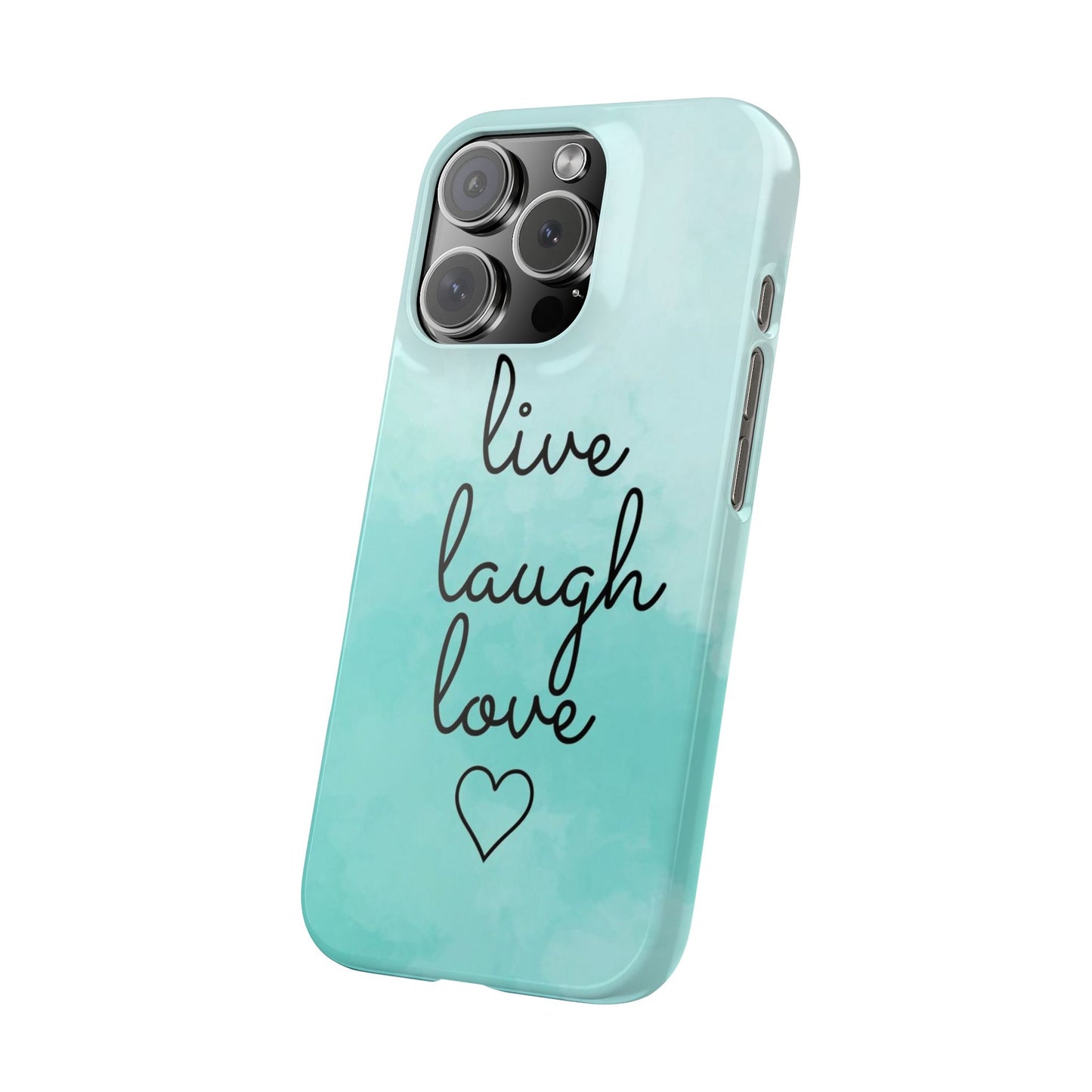 Live Laugh Love Slim Cases - FC-111