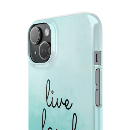 Live Laugh Love Slim Cases - FC-111