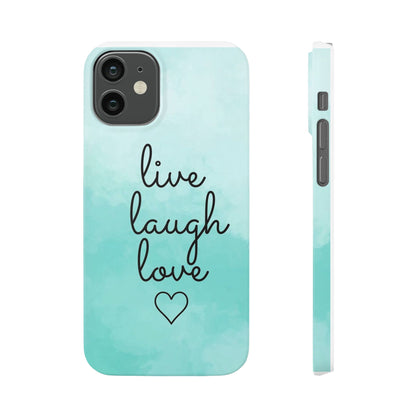 Live Laugh Love Slim Cases - FC-111