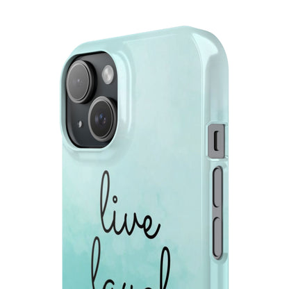 Live Laugh Love Slim Cases - FC-111