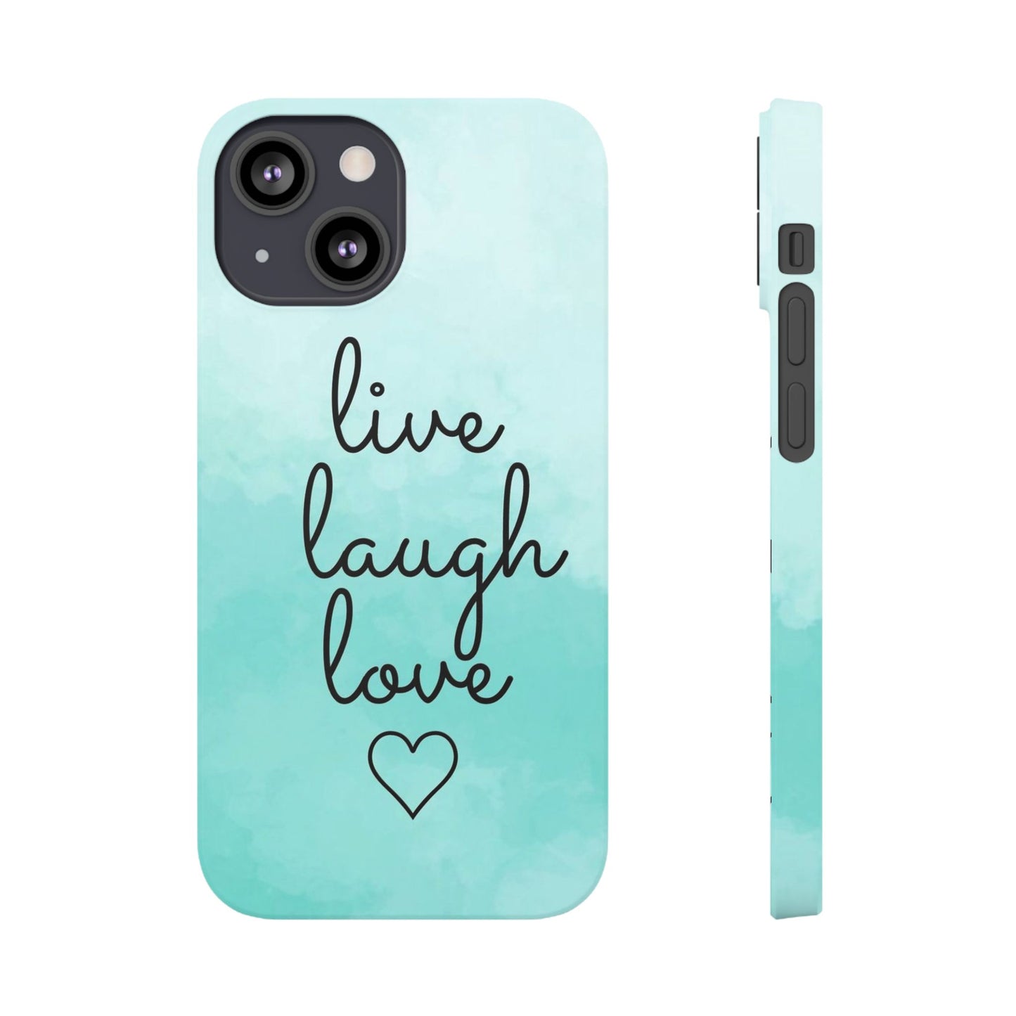 Live Laugh Love Slim Cases - FC-111