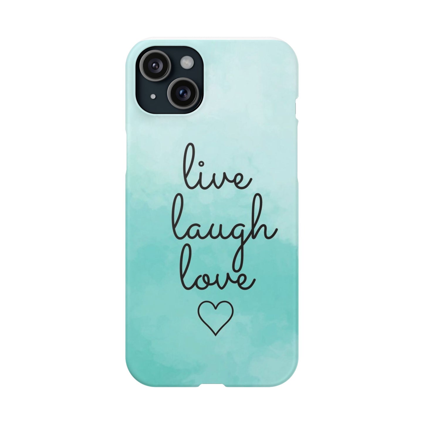 Live Laugh Love Slim Cases - FC-111