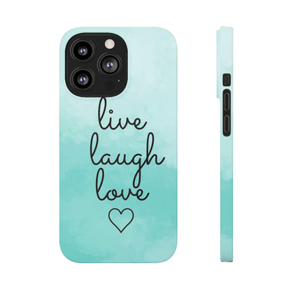 Live Laugh Love Slim Cases - FC-111