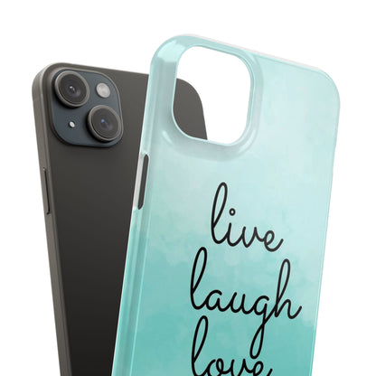 Live Laugh Love Slim Cases - FC-111