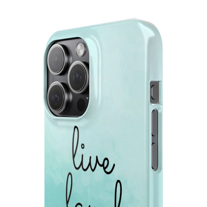 Live Laugh Love Slim Cases - FC-111