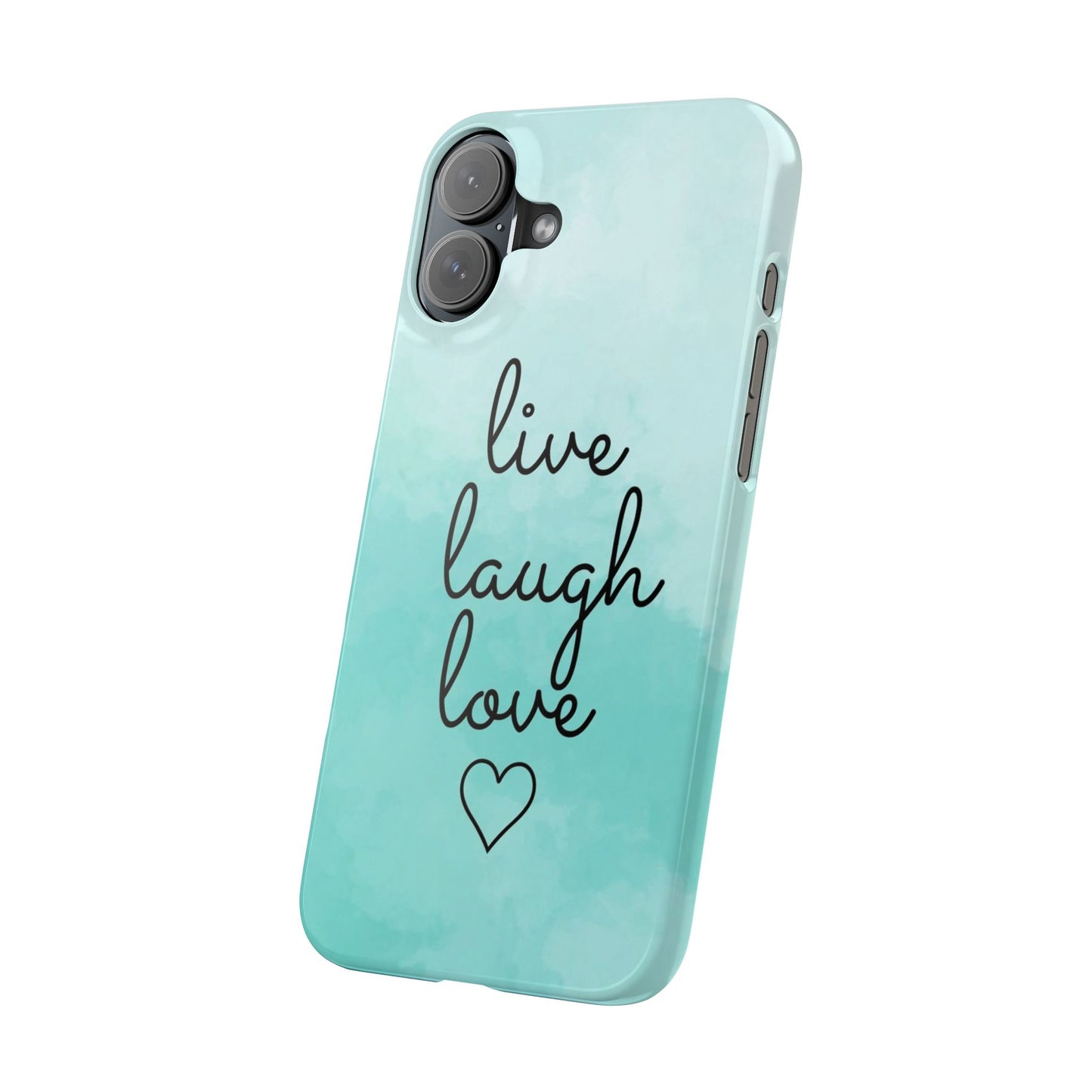 Live Laugh Love Slim Cases - FC-111