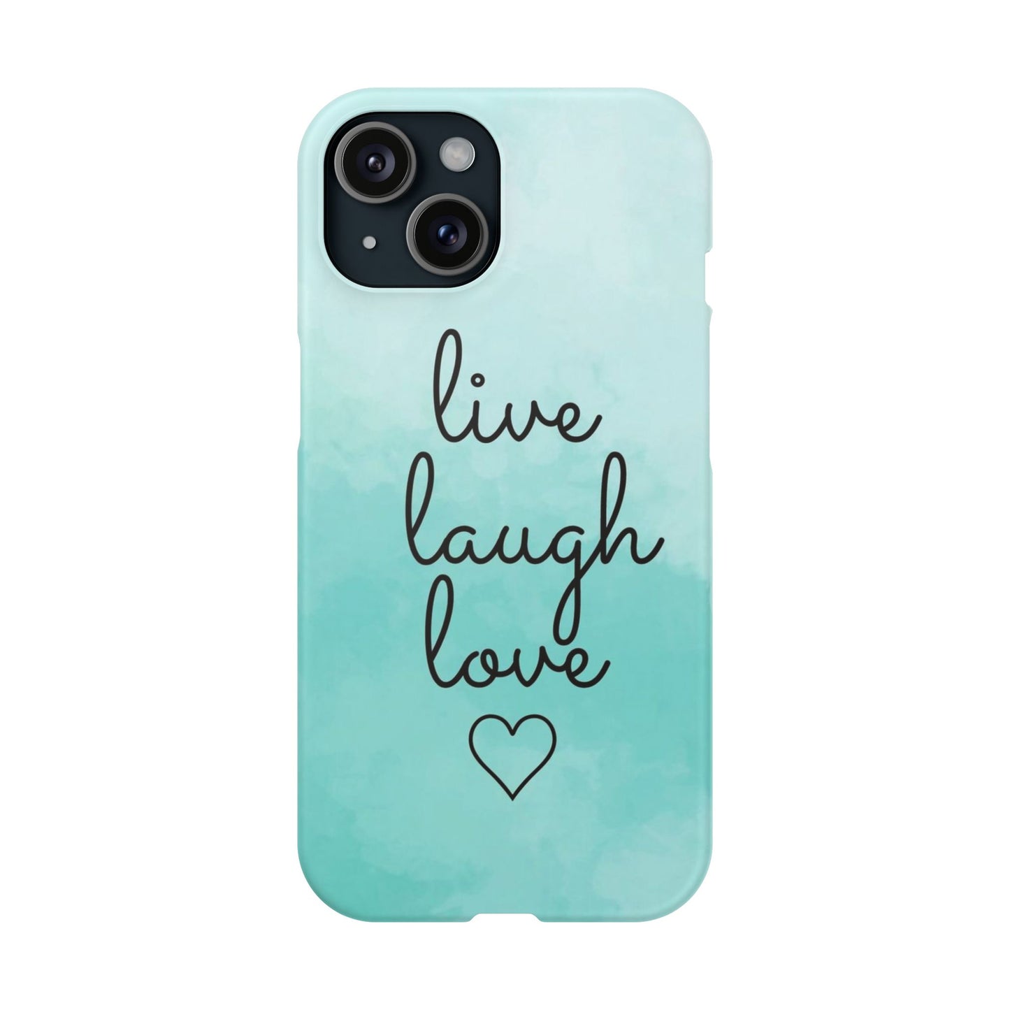 Live Laugh Love Slim Cases - FC-111