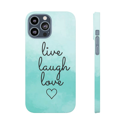 Live Laugh Love Slim Cases - FC-111